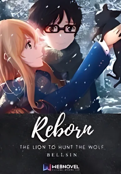 Reborn : The Lion To Hunt The Wolf cover