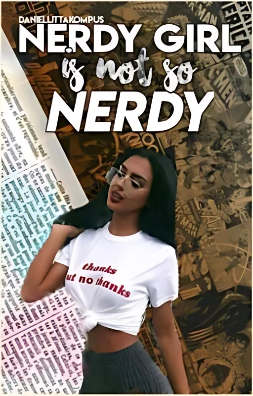 Nerdy Girl Is Not So Nerdy [EDITING] cover