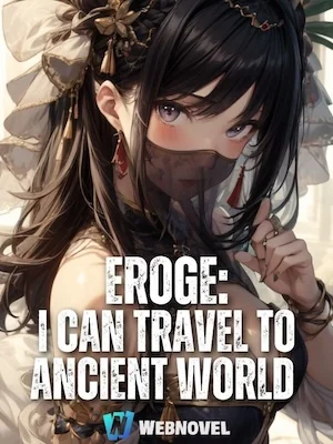 Eroge: I can Travel To The Ancient World cover