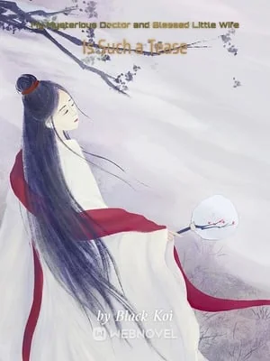 My Mysterious Doctor and Blessed Little Wife Is Such a Tease cover