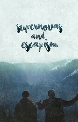 Supernovas & Escapism cover