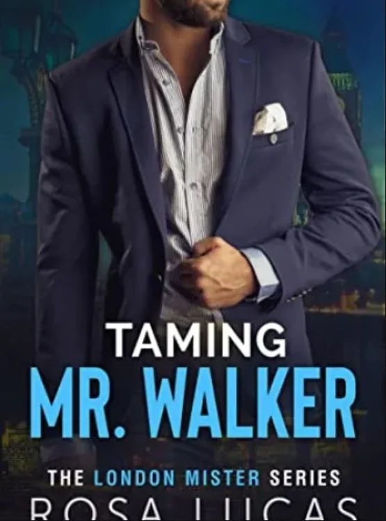 Taming Mr. Walker: An Enemies to Lovers Age Gap Romance (The London Mister Series Book 1) cover