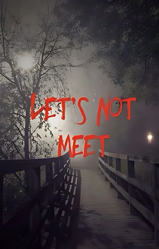 Let's Not Meet~ Reddit Horror Stories cover