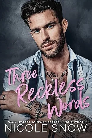 Three Reckless Words: A Grumpy Sunshine Romance (The Rory Brothers Book 3) cover