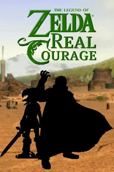 The Legend of Zelda: Real Courage [Version 2] cover