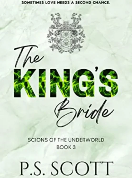 The King’s Bride : A Steamy Second Chance Fantasy Romance (Scions of the Underworld Book 3) cover