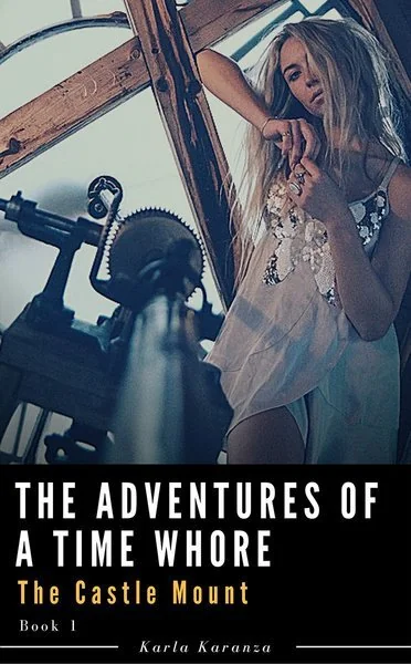 The Castle Mount Book One of The Adventures of a Time Whore cover