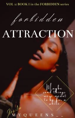 Forbidden Attraction (Book 1)✔ cover
