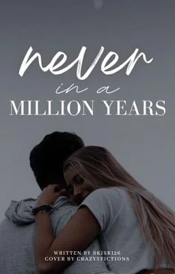 Never in a Million Years ✔️ cover