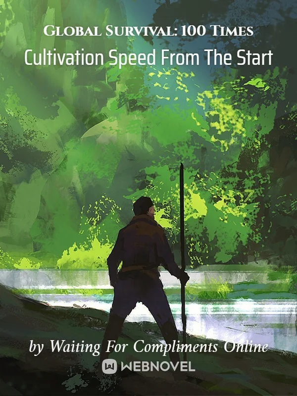 Global Survival: 100 Times Cultivation Speed From The Start cover