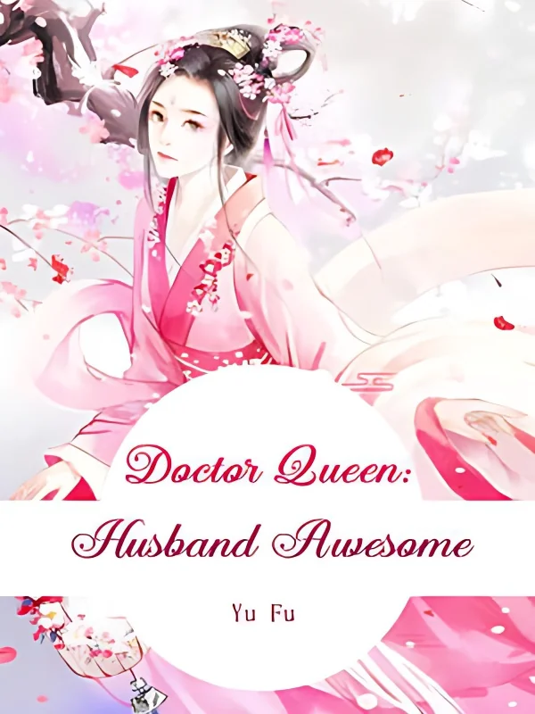 Doctor Queen:Husband Awesome cover
