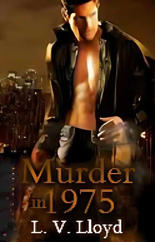 Murder in 1975 (Gay - Romantic Thriller) cover