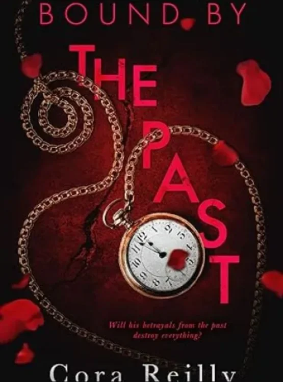 Bound By The Past (Born in Blood Mafia Chronicles Book 7) cover